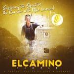 El Camino People - The Podcast